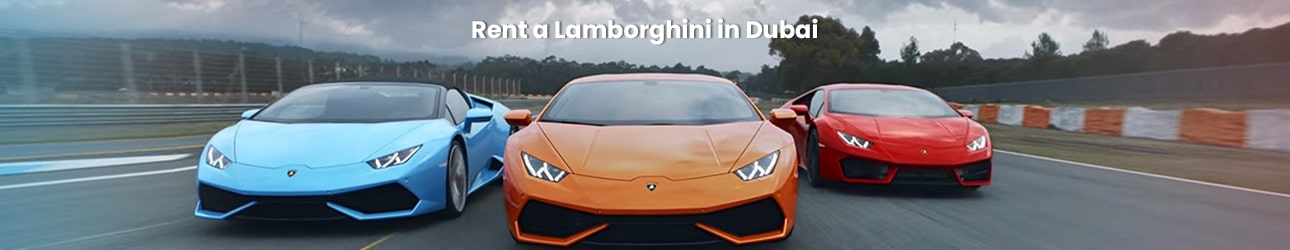 Rent a Lamborghini in Dubai